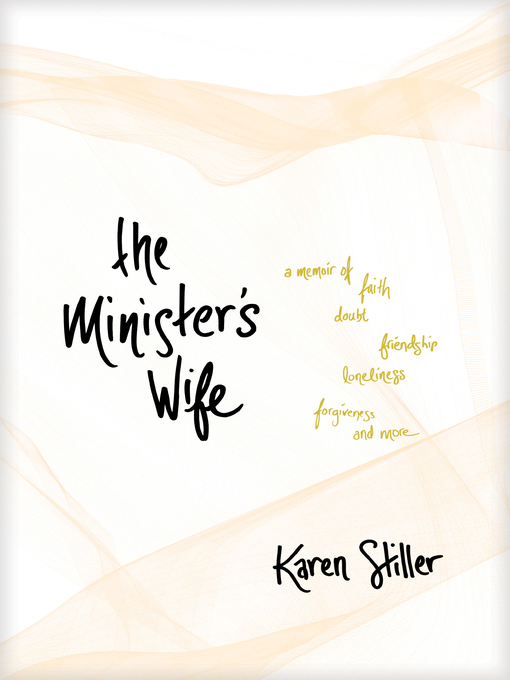 Title details for The Minister's Wife by Karen Stiller - Available